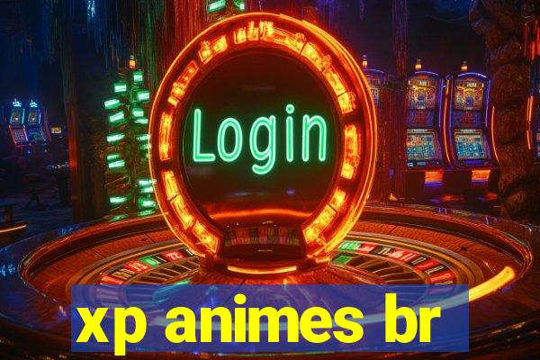 xp animes br